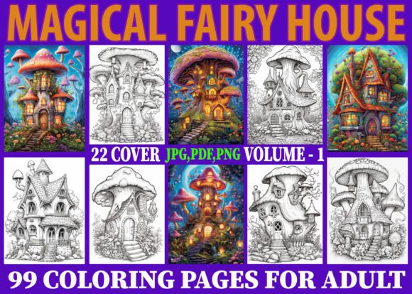 99 Magical Fairy Houses Coloring Pages: A Creative Journey for Adults