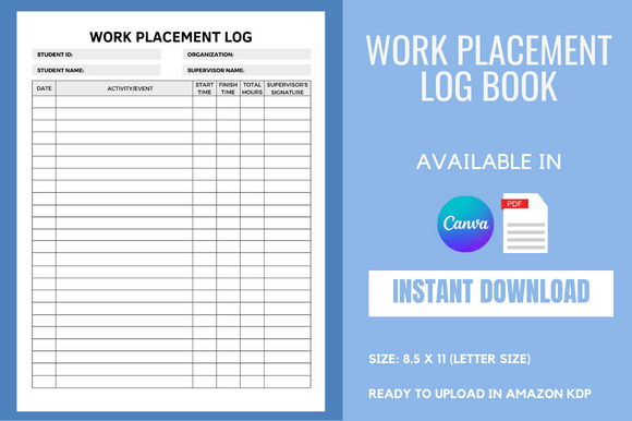 Work Placement Log Book - KDP Interior: A Practical Tool for Aspiring Entrepreneurs